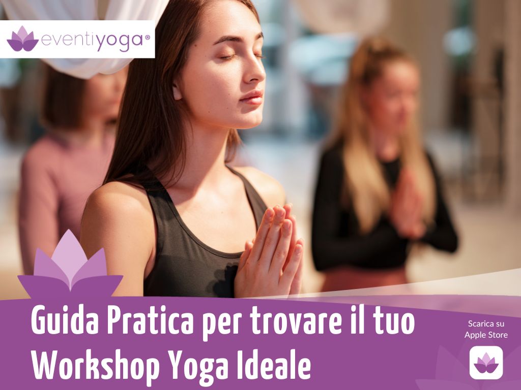 Workshop Yoga Guida Pratica alla scelta
