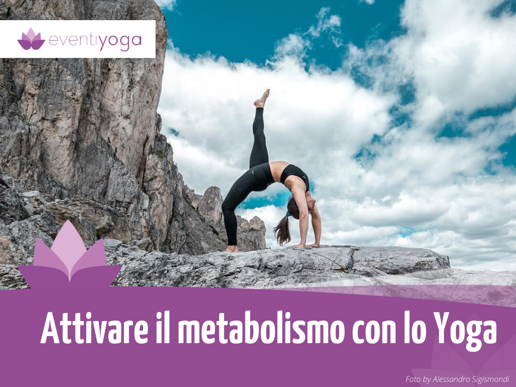 Yoga Metabolico Yoga per il metabolismo