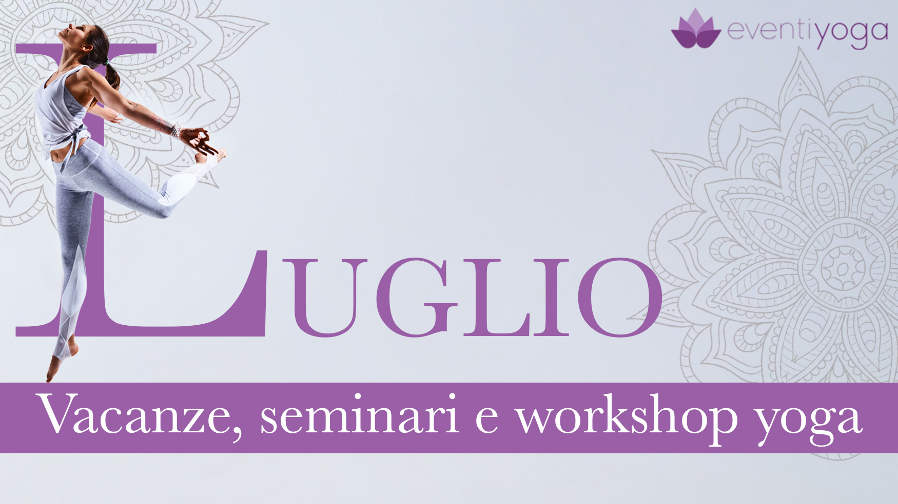 Vacanze yoga e benessere Luglio