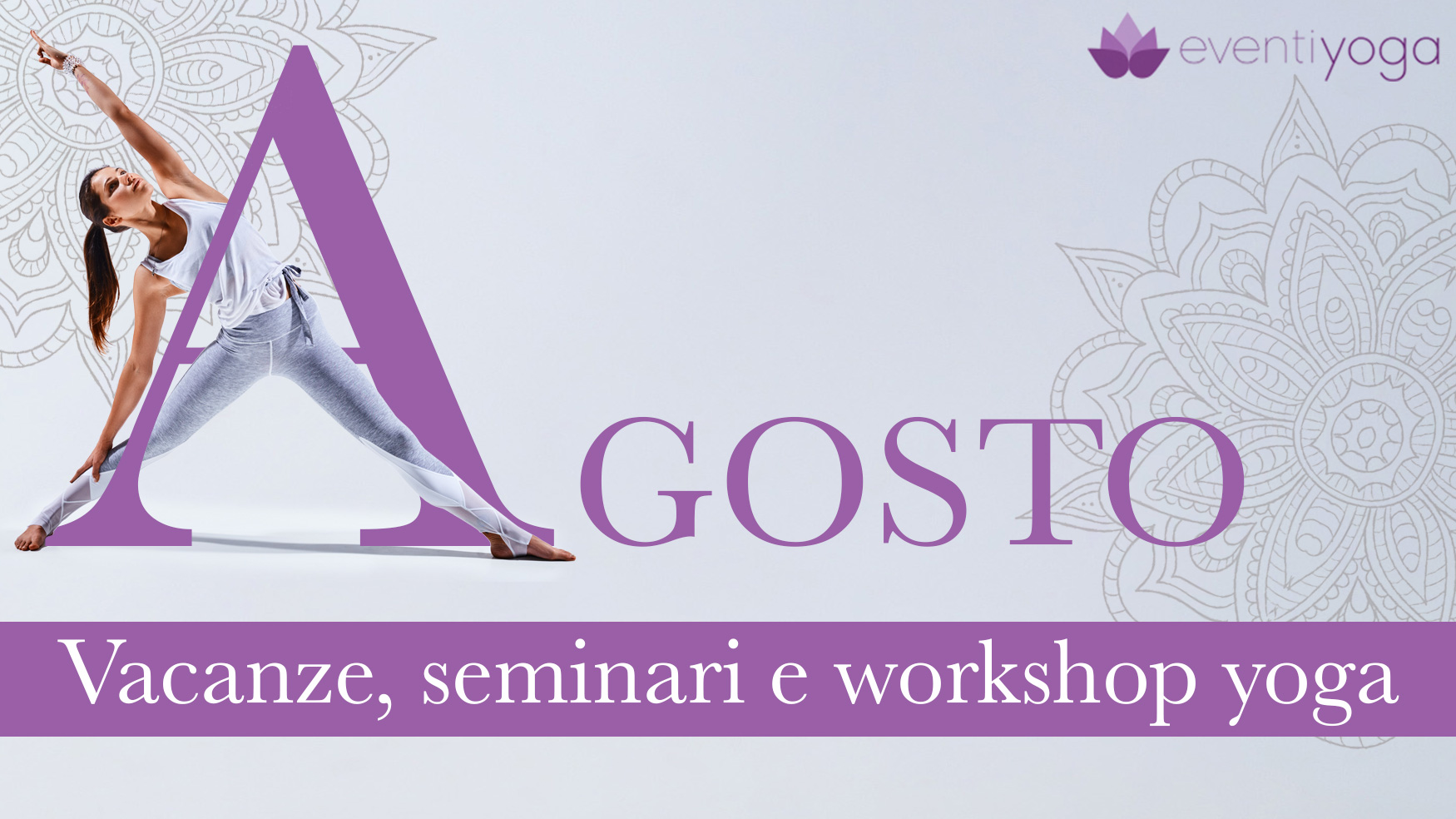 Vacanze yoga e benessere agosto