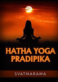 hatha-yoga-pradipika-ediz-italiana-440017