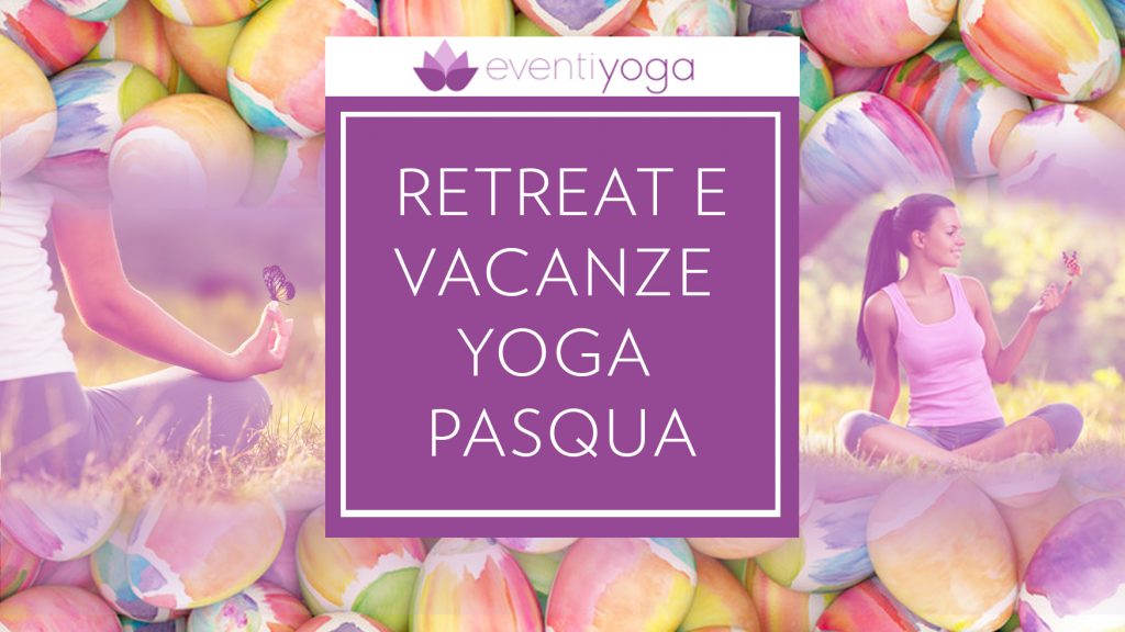 vacanza yoga pasqua