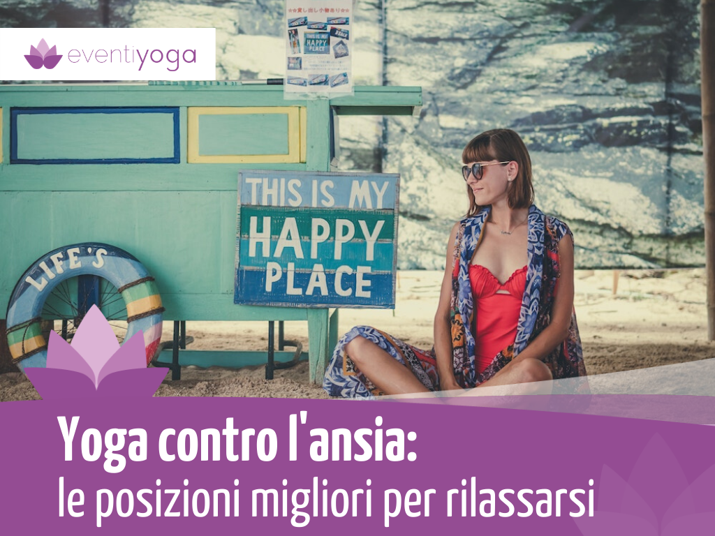 Yoga contro l'ansia