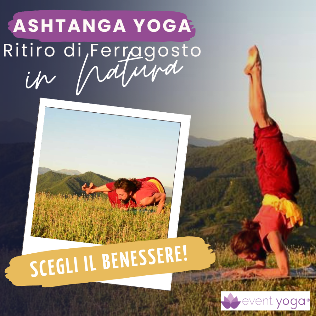 0.08.24 - Ritiro Ashtanga Yoga di Ferragosto - Tommaso Valentini - Insta