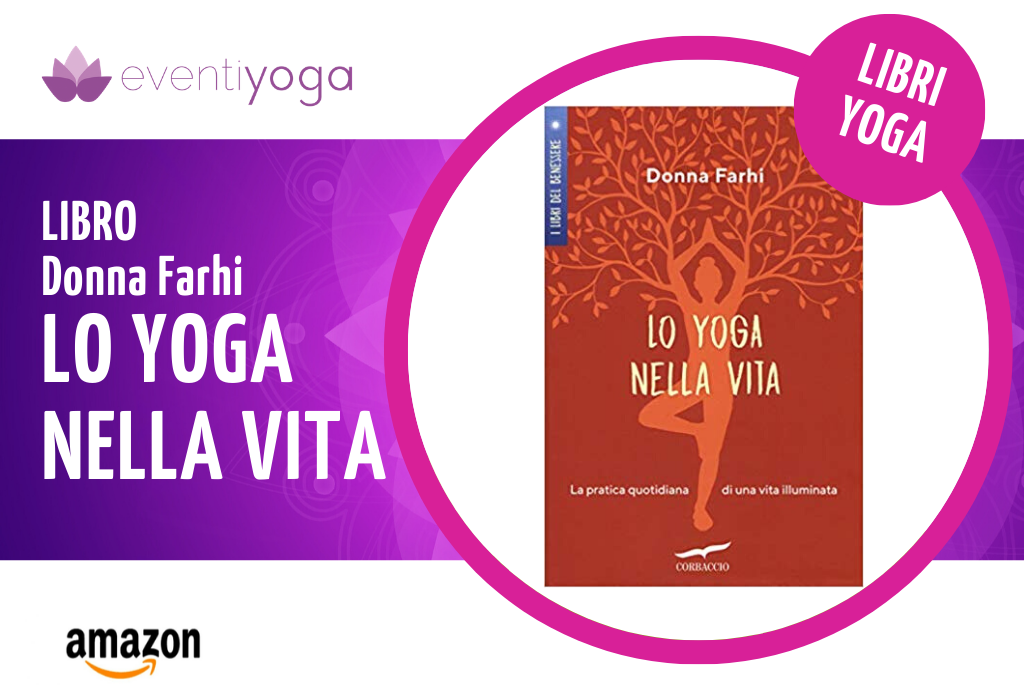 Lo Yoga nella Vita