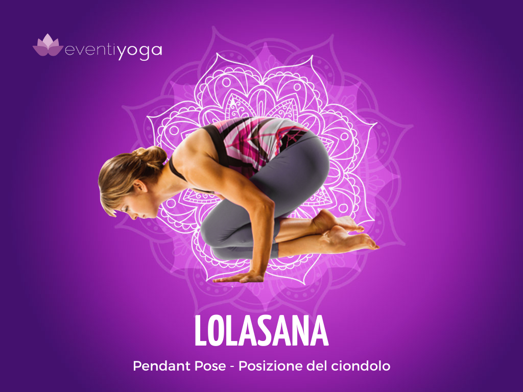 Lolasana, la posizione del ciondolo