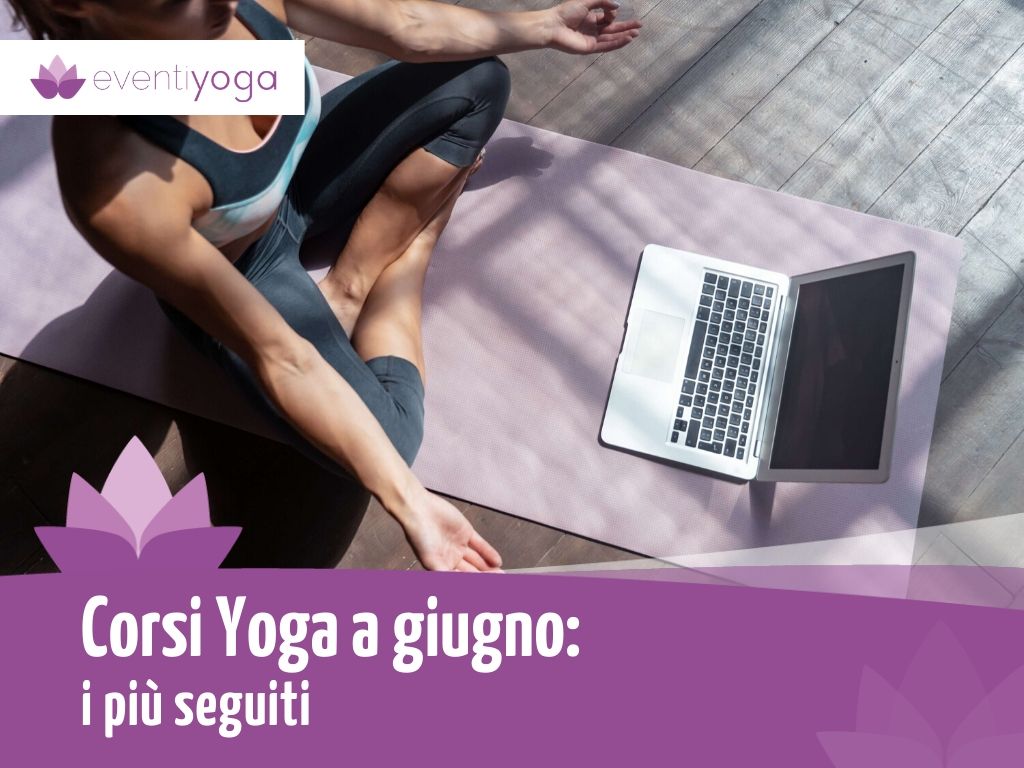 Corsi yoga a giugno