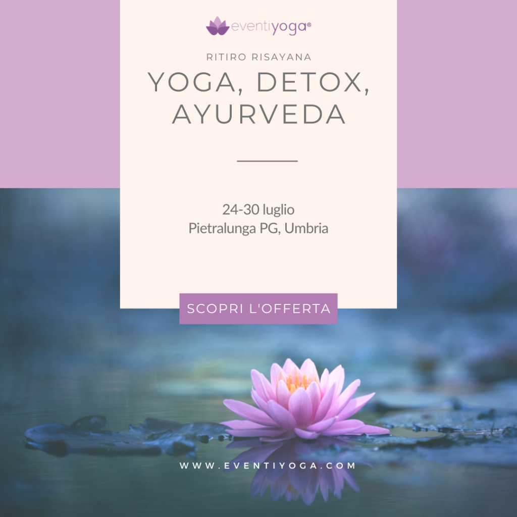 24.07.23 - Ritiro yoga ayurveda digiuno - Claudia Stefenelli 