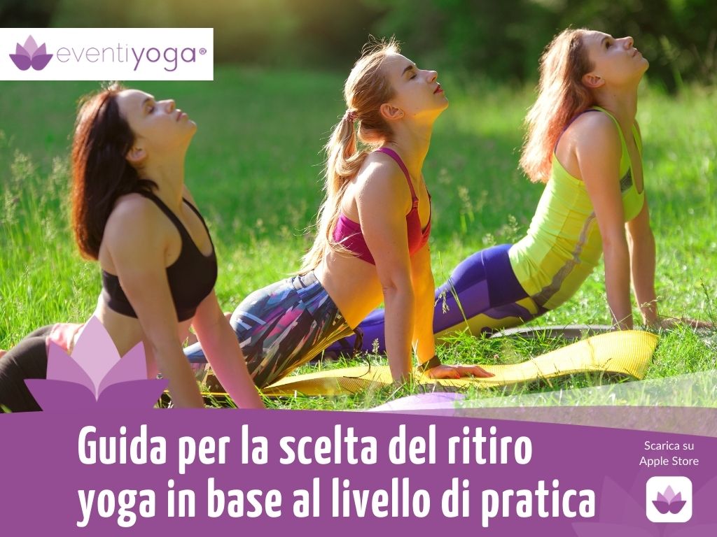 Scegliere un ritiro yoga: la guida in base al livello di pratica