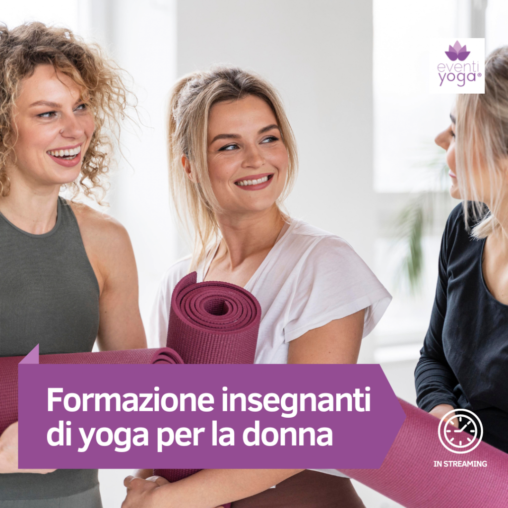 Corso Formazione Insegnanti di Yoga per la donna