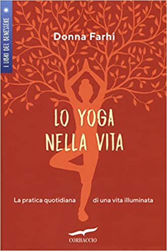 Lo Yoga nella Vita - Libro - Salute e Benessere