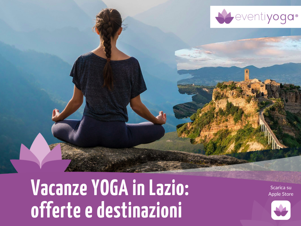 Vacanze Lazio Yoga in Lazio Eventi Yoga Roma