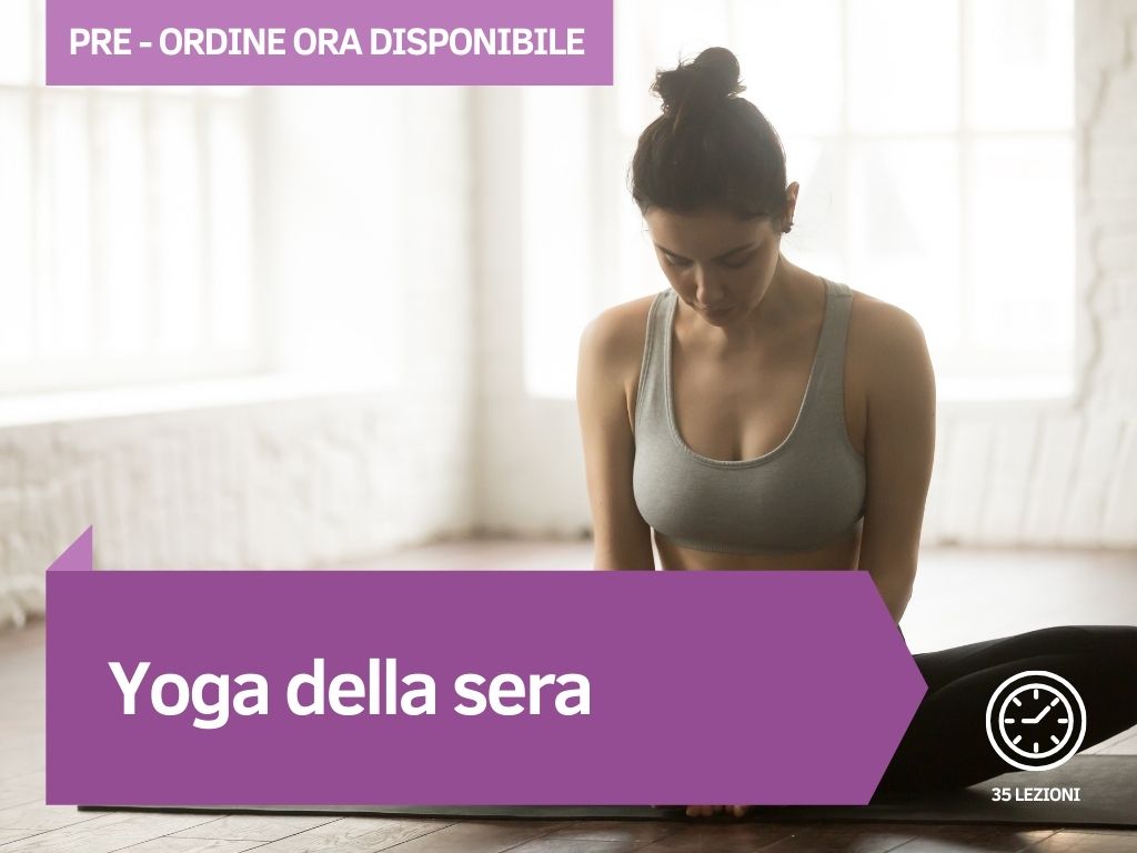 Yoga della sera - Yoga per la sera