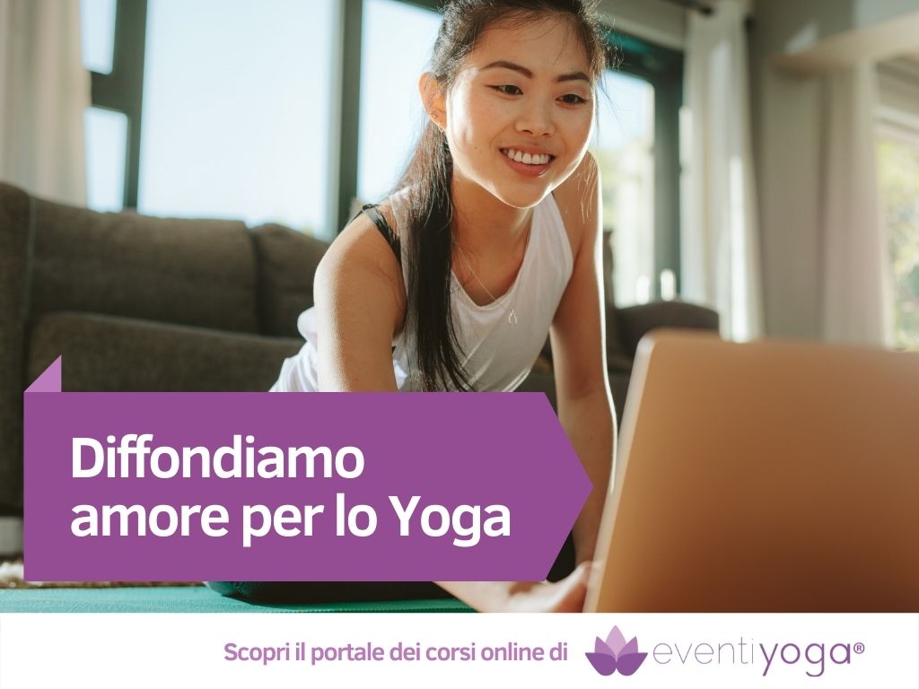 Scuola Yoga Online di Eventi Yoga - Lezioni e Corsi di Yoga On Line