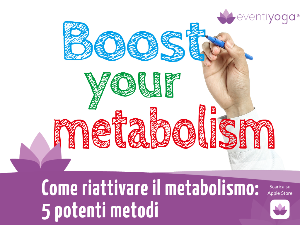 Come riattivare il metabolismo: 5 potenti metodi