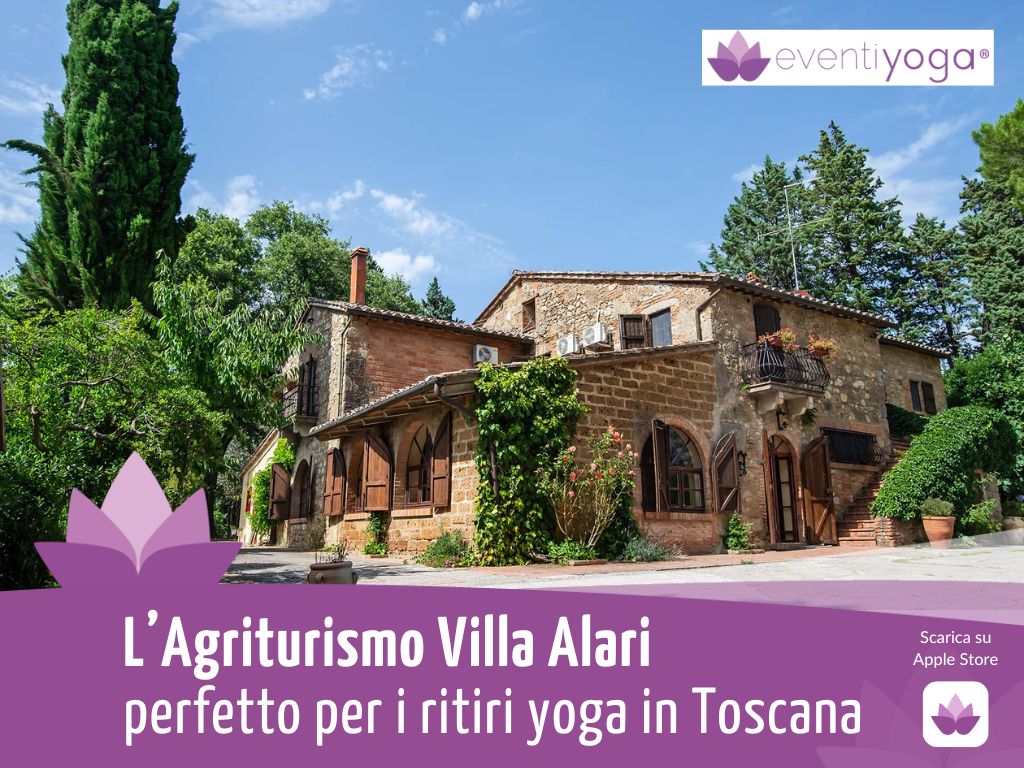 Agriturismo Villa Alari - location yoga toscana - agriturismo yoga toscana