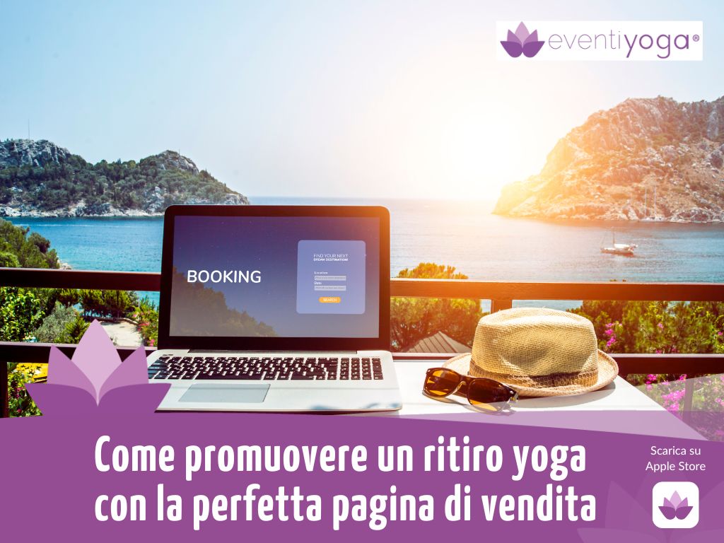 come promuovere un ritiro yoga