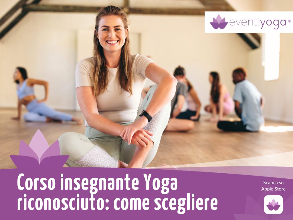 Corso insegnante yoga riconosciuto consigli fondamentali per scegliere