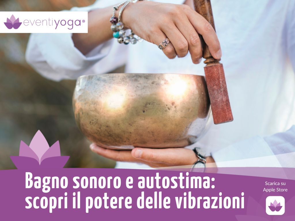 Bagno sonoro e autostima